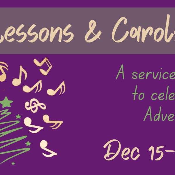 A Service of Lessons and Carols